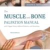 The Muscle and Bone Palpation Manual with Trigger Points, Referral Patterns and Stretching, 3rd edition