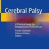Cerebral Palsy A Practical Guide for Rehabilitation Professionals 2022 Original pdf