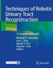 Techniques of Robotic Urinary Tract Reconstruction A Complete Approach 2022 Original pdf+videos