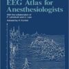 EEG Atlas for Anesthesiologists