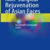Non-Surgical Rejuvenation of Asian Faces 2022 Original pdf