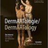 DermARTologie/DermARTtology Das Inkarnat Die Haut in der bildenden Kunst/Carnation Skin in the fine arts 2022 Original pdf
