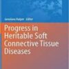 Heritable Soft Connective Tissue Diseases
