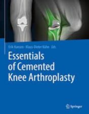 Essentials of Cemented Knee Arthroplasty 2022 Original pdf
