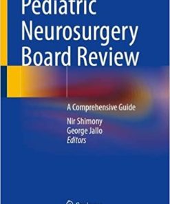 Pediatric Neurosurgery Board Review
