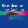 Reconstructive Transplantation PDF