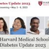 Harvard Medical School Diabetes Update 2023 