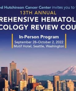 13th Annual Comprehensive Hematology and Oncology Review Course