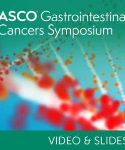 2023 ASCO GI Cancers Symposium (Videos + Slides)