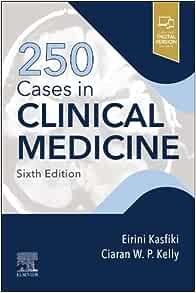 250 Cases in Clinical Medicine (MRCP Study Guides), 6th Edition ()