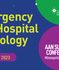 AAN Summer Conference 2023: Emergency and Hospital Neurology