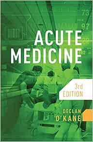 Acute Medicine, 3rd Edition