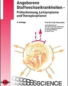 Angeborene Stoffwechselkrankheiten – Früherkennung, Leitsymptome und Therapieoptionen (UNI-MED Science) (German Edition), 2nd Edition