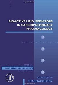 Bioactive Lipid Mediators in Cardiopulmonary Pharmacology (Volume 97) (Advances in Pharmacology, Volume 97)