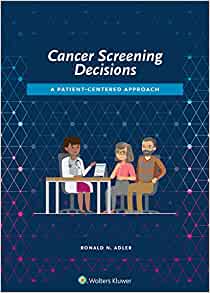 Cancer Screening Decisions: A Patient-Centered Approach