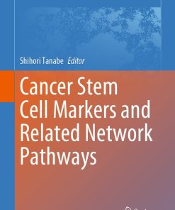 Cancer Stem Cell Markers and Related Network Pathways ()