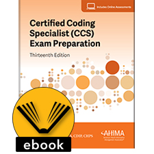 Certified Coding Specialist (CCS) Exam Preparation, 13th Edition ()