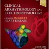 Clinical Arrhythmology and Electrophysiology 4e (Companion to Braunwald’s Heart Disease)