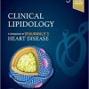 Clinical Lipidology: A Companion to Braunwald’s Heart Disease, 3rd edition
