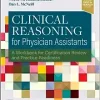 Clinical Reasoning for Physician Assistants: A Workbook for Certification Review and Practice Readiness ()