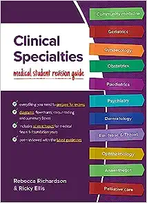 Clinical Specialties: Medical student revision guide