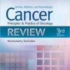 Devita, Hellman, and Rosenberg’s Cancer: Principles and Practice of Oncology Review, 3rd Edition