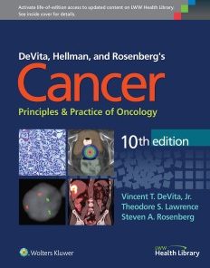 DeVita, Hellman, and Rosenberg’s Cancer: Principles & Practice of Oncology, 10th Edition