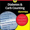 Diabetes and Carb Counting For Dummies ()