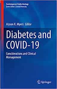 Diabetes and COVID-19: Considerations and Clinical Management (Contemporary Endocrinology)