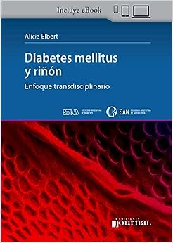 Diabetes Mellitus Y Riñon. Enfoque Transdisciplinario (High Quality Image PDF)