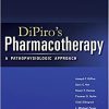 DiPiro’s Pharmacotherapy: A Pathophysiologic Approach, 12th Edition