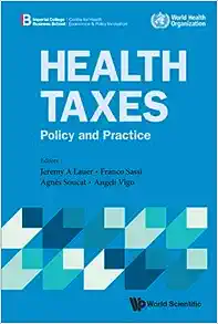 Health Taxes: Policy And Practice