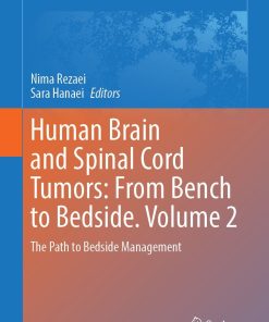 Human Brain and Spinal Cord Tumors: From Bench to Bedside. Volume 2