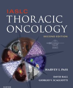 IASLC Thoracic Oncology, 2nd Edition