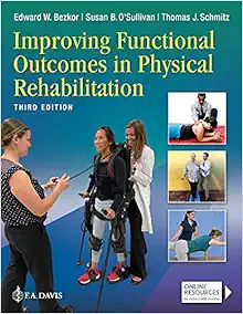 Improving Functional Outcomes in Physical Rehabilitation, 3rd Edition ()