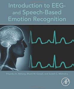 Introduction to EEG- and Speech-Based Emotion Recognition