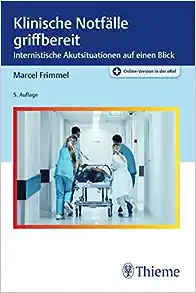 Klinische Notfälle griffbereit: Internistische Akutsituationen auf einen Blick, 5th edition
