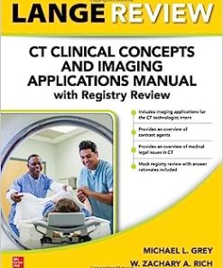 LANGE Review: CT Clinical Concepts and Imaging Applications Manual with Registry Review ()