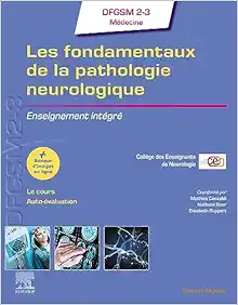Les fondamentaux de la pathologie neurologique: Enseignement intégré