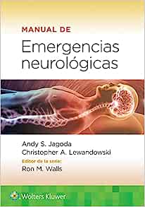Manual de emergencias neurológicas (Spanish Edition)