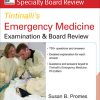 McGraw-Hill Specialty Board Review Tintinalli’s Emergency Medicine Examination and Board Review, 7th Edition