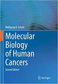 Molecular Biology of Human Cancers, 2nd Edition