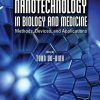 Nanotechnology in Biology and Medicine: Methods, Devices, and Applications, Second Edition