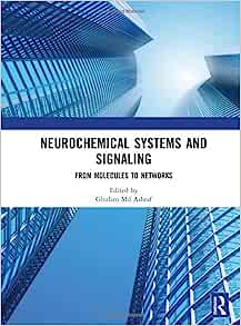 Neurochemical Systems and Signaling: From Molecules to Networks