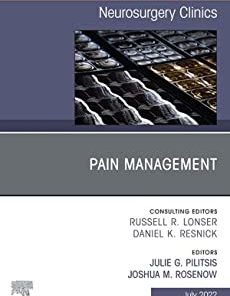 Pain Management, An Issue of Neurosurgery Clinics of North America (The Clinics: Internal Medicine)
