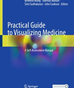 Practical Guide to Visualizing Medicine ()