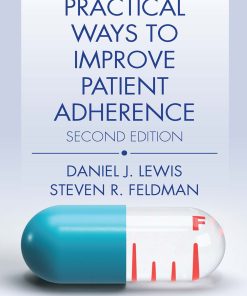 Practical Ways to Improve Patient Adherence, 2nd Edition