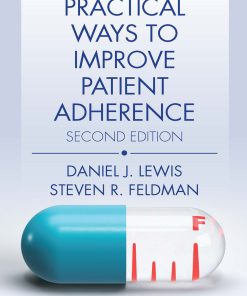 Practical Ways to Improve Patient Adherence, 2nd Edition ()