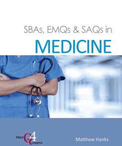 SBAs, EMQs & SAQs in MEDICINE ()