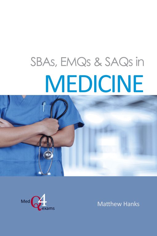 SBAs, EMQs & SAQs in MEDICINE ()